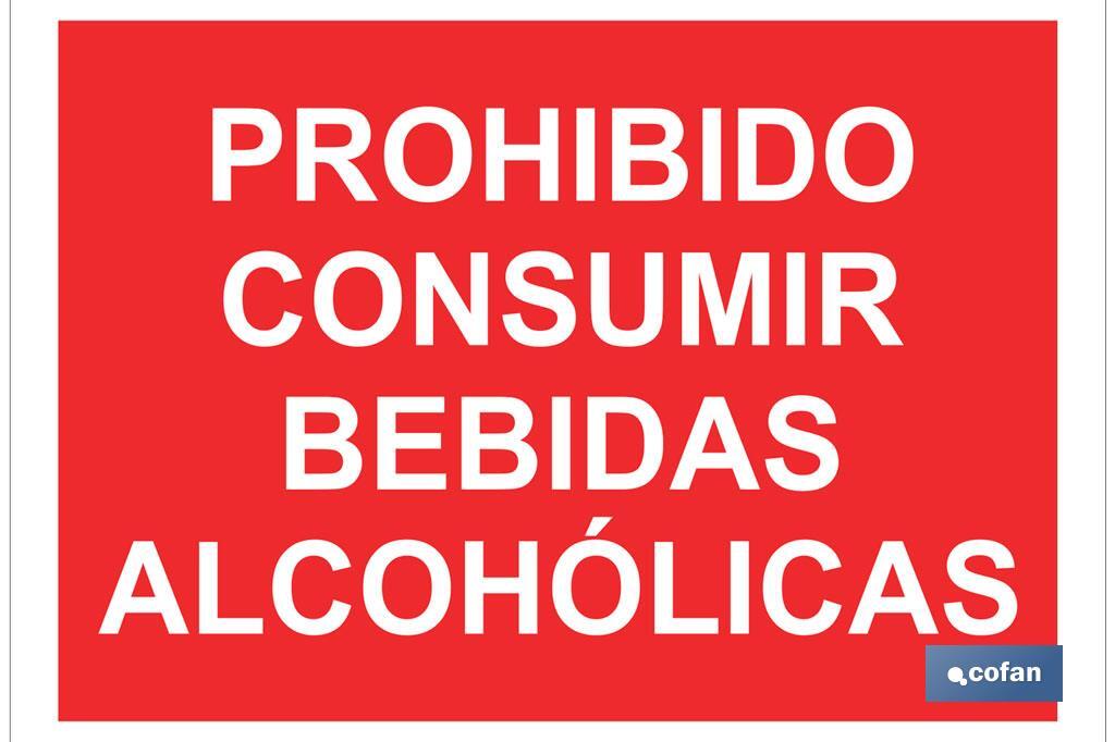 Prohibido consumir bebidas alcohólicas